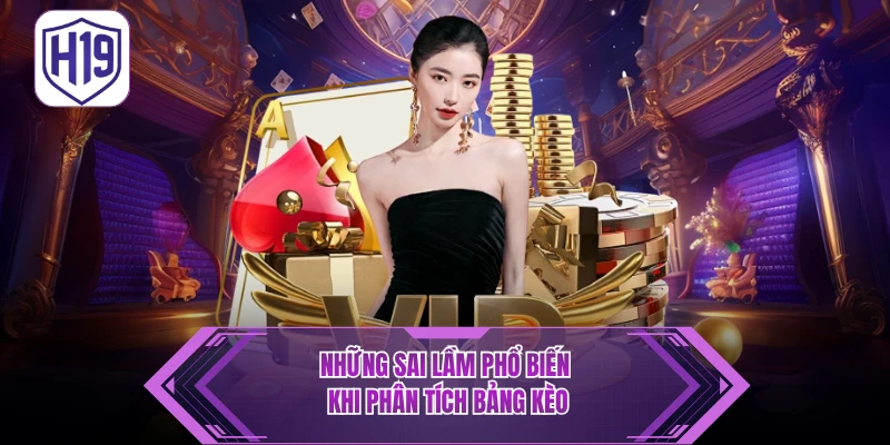 Những sai lầm phổ biến khi phân tích bảng kèo 